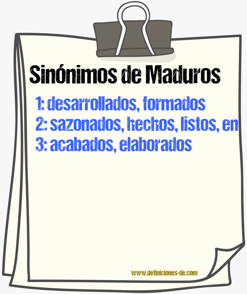 Sinónimos de maduros