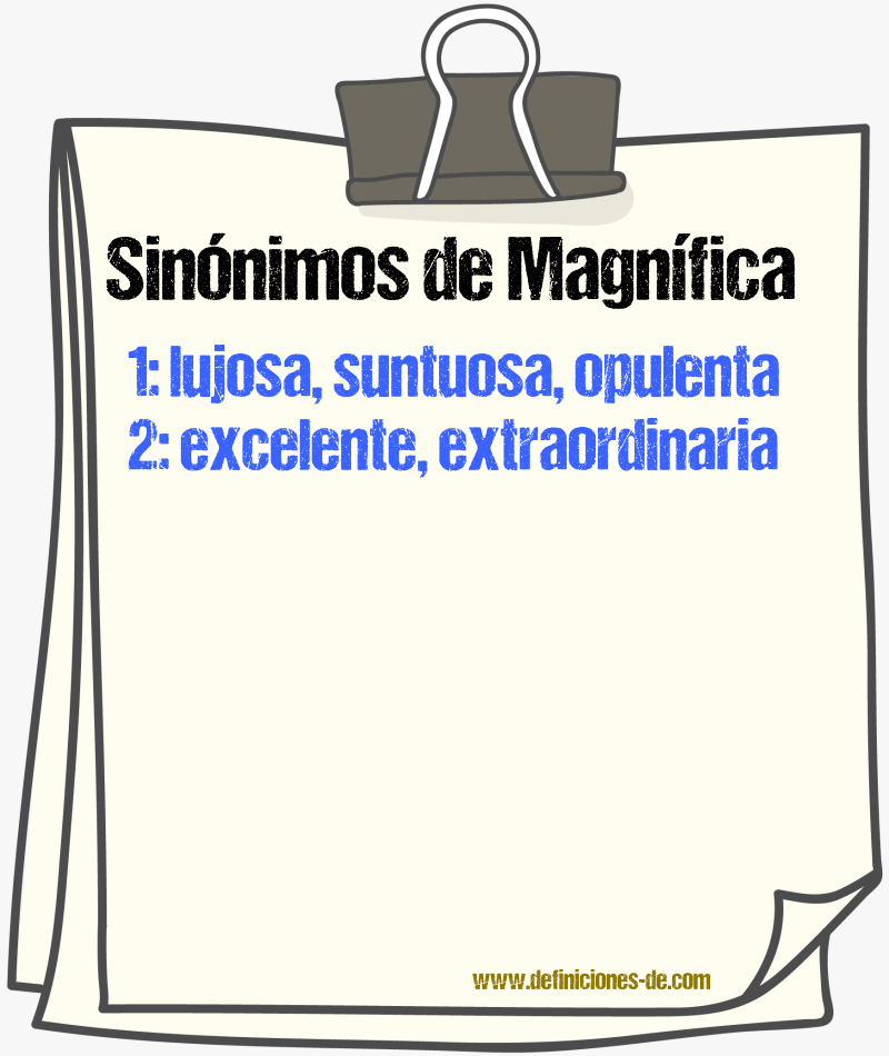 Sinónimos de magnífica