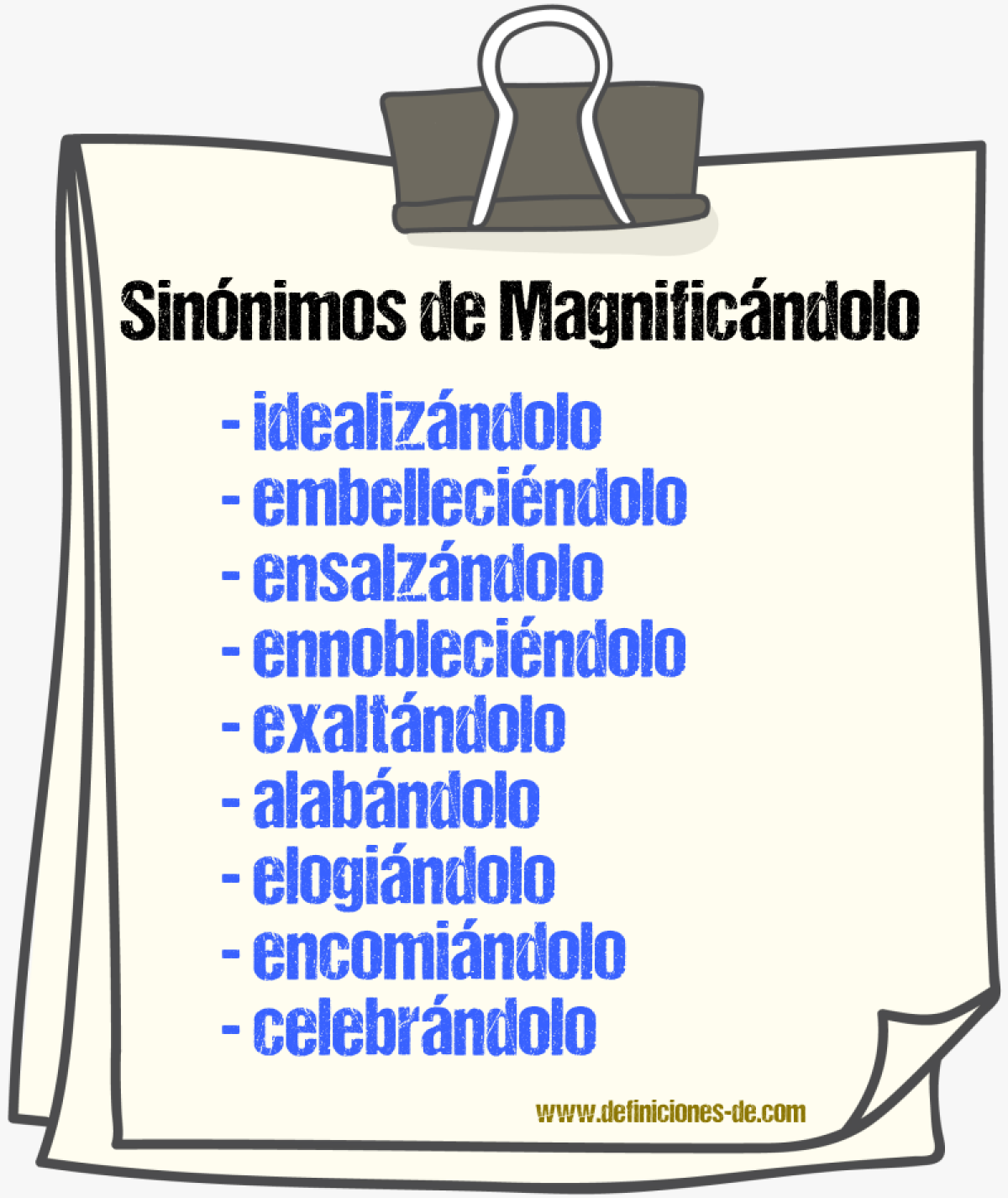 Sinónimos de magnificándolo
