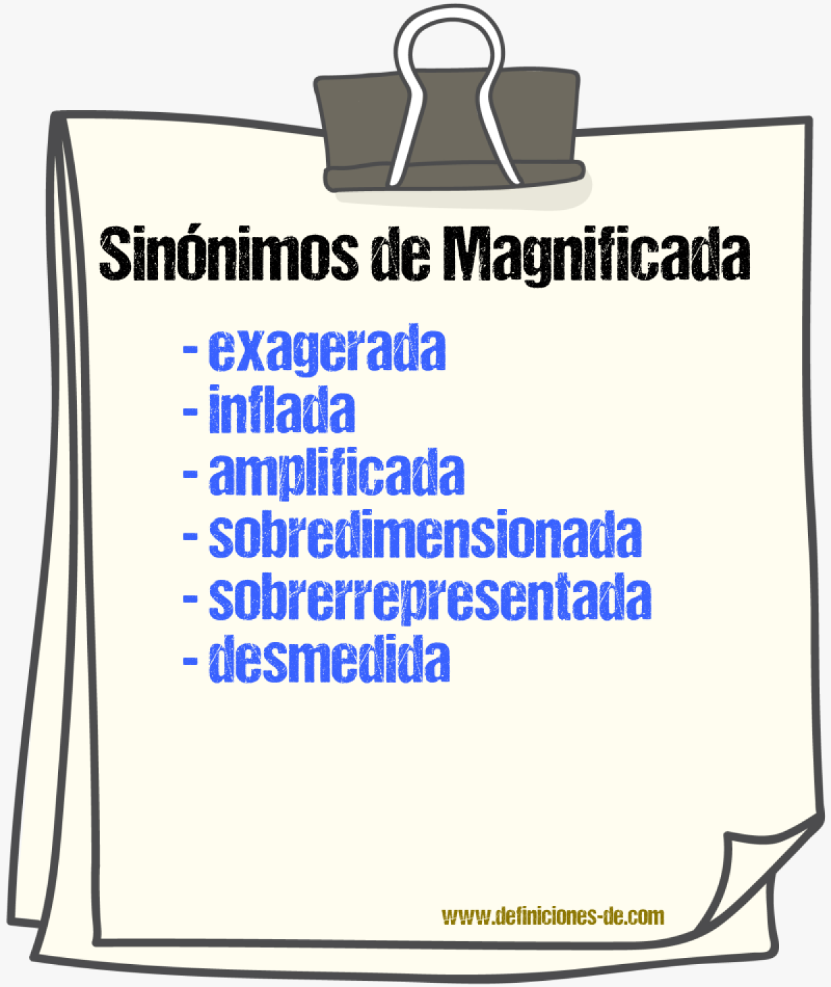 Sinónimos de magnificada
