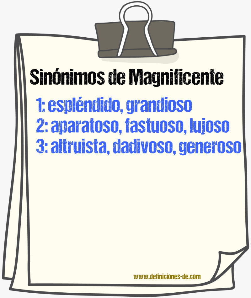 Sinnimos de magnificente