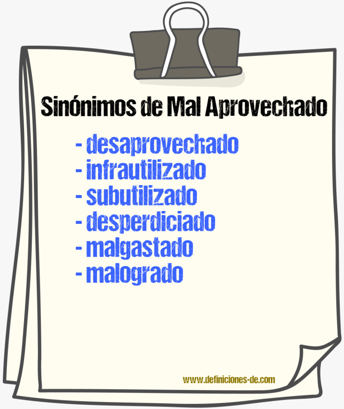 Sinónimos de mal aprovechado