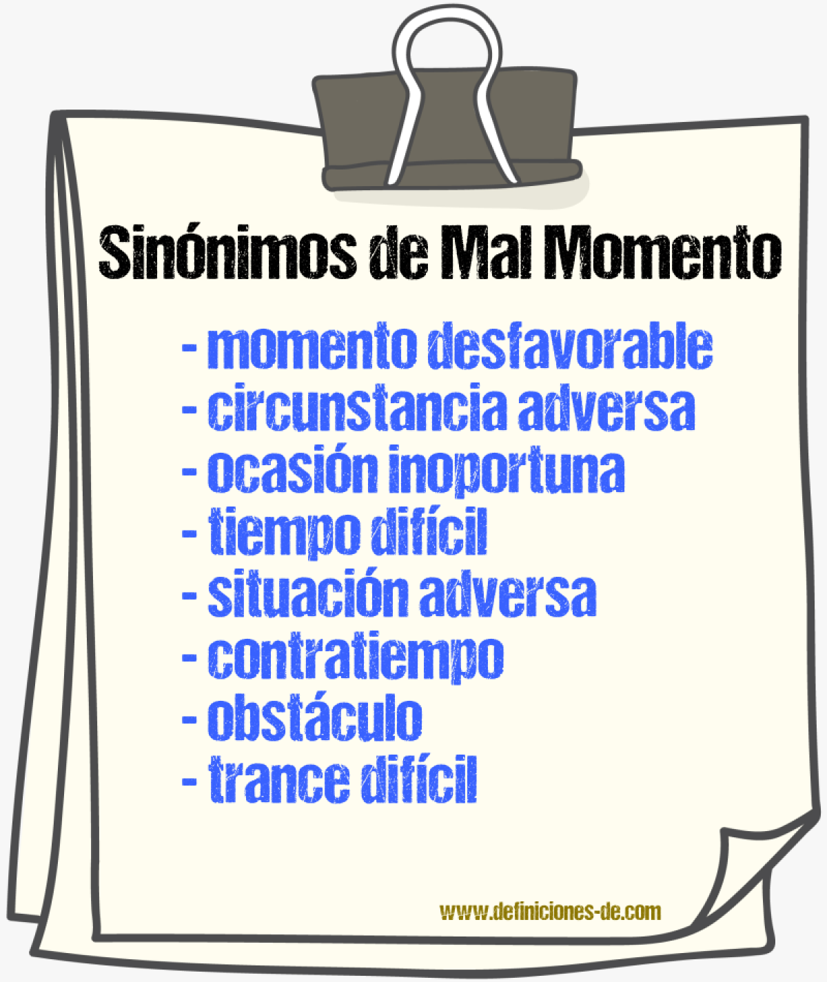 Sinónimos de mal momento