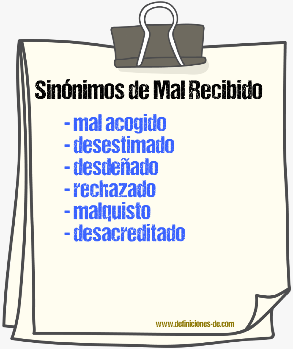 Sinónimos de mal recibido