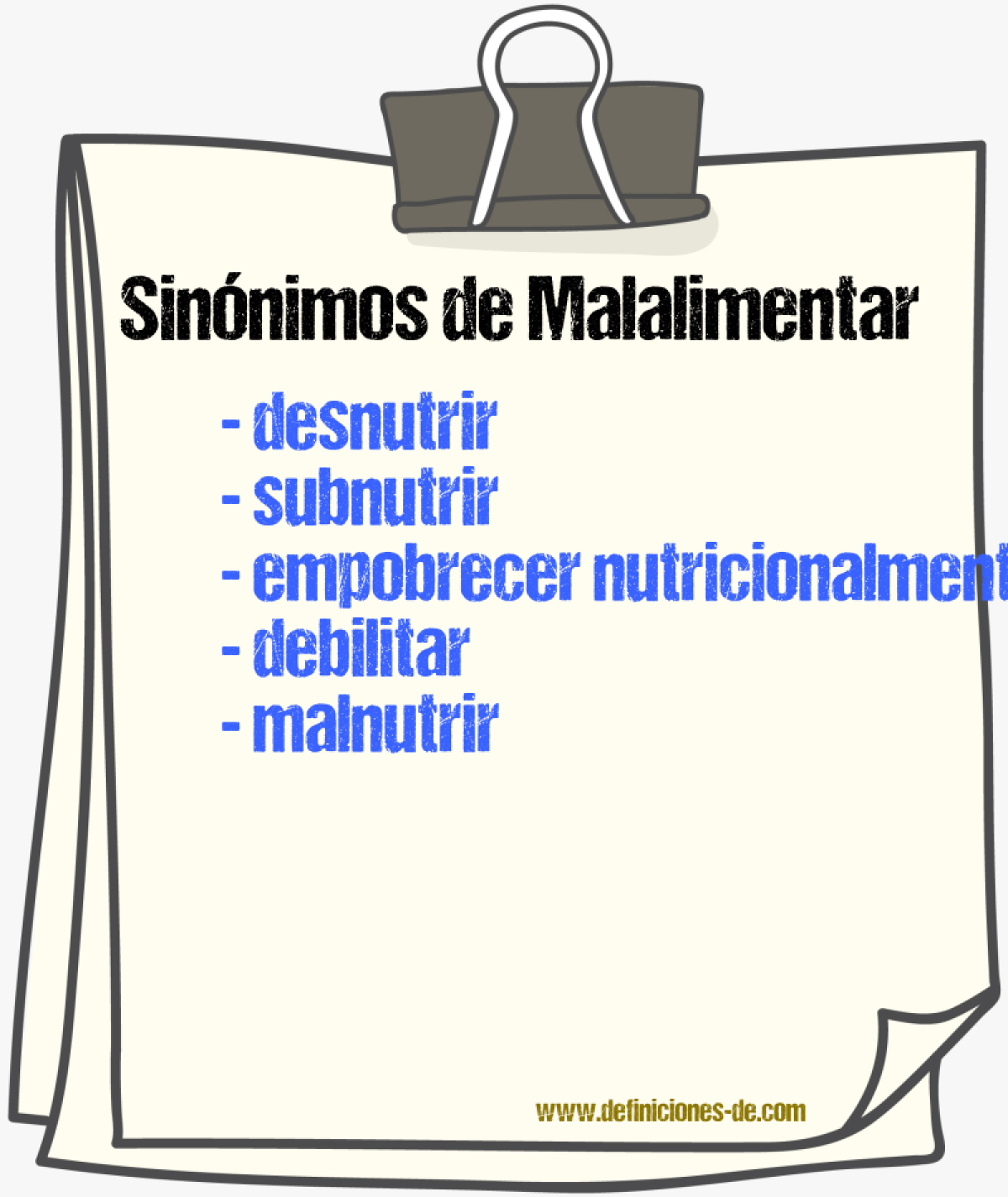 Sinónimos de malalimentar