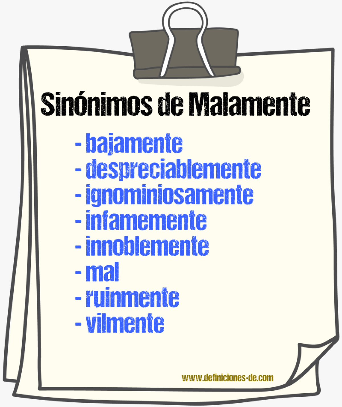 Sinnimos de malamente