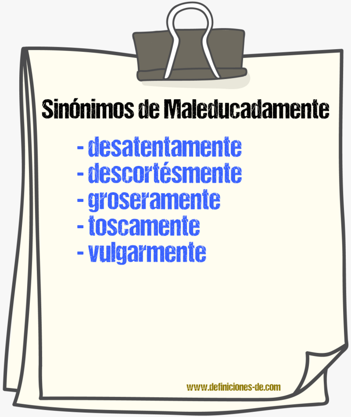 Sinnimos de maleducadamente