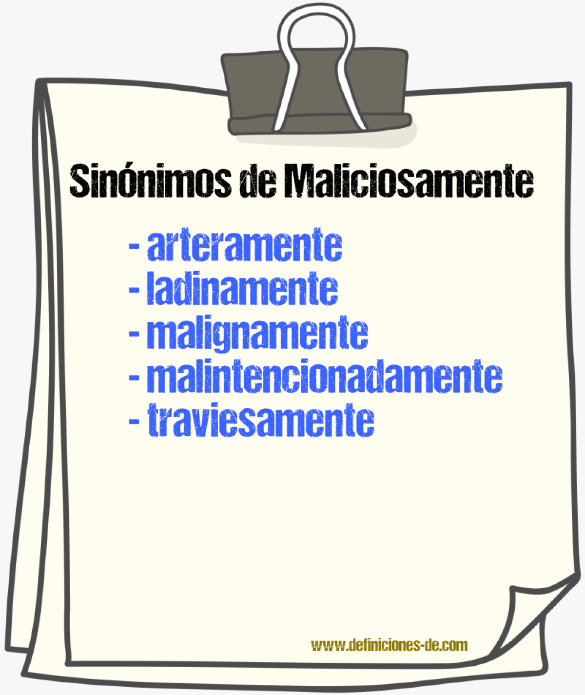 Sinnimos de maliciosamente