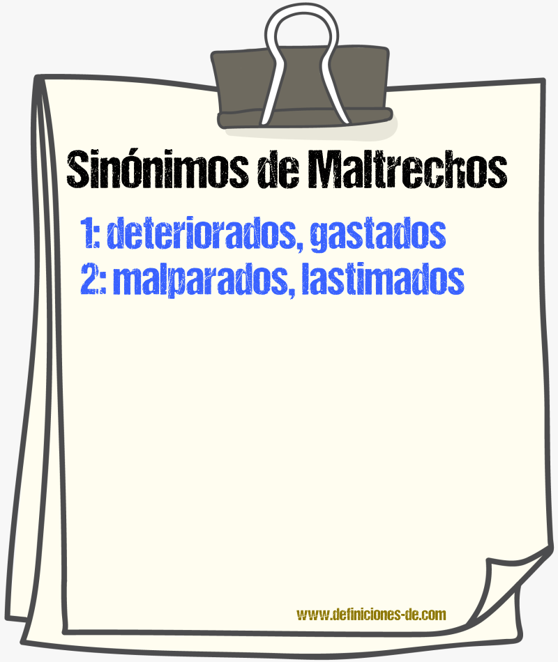 Sinónimos de maltrechos