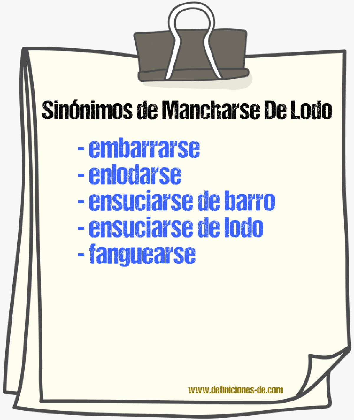 Sinónimos de mancharse de lodo