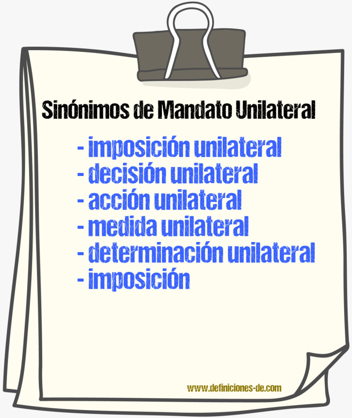 Sinónimos de mandato unilateral