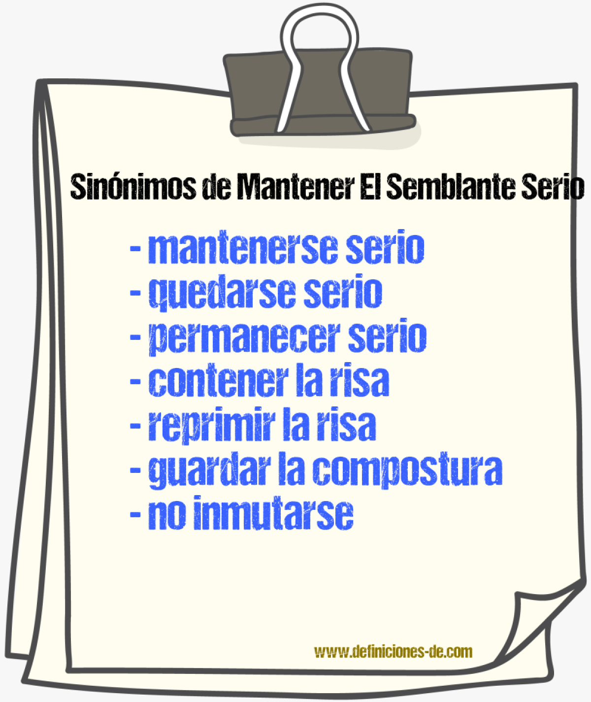 Sinónimos de mantener el semblante serio