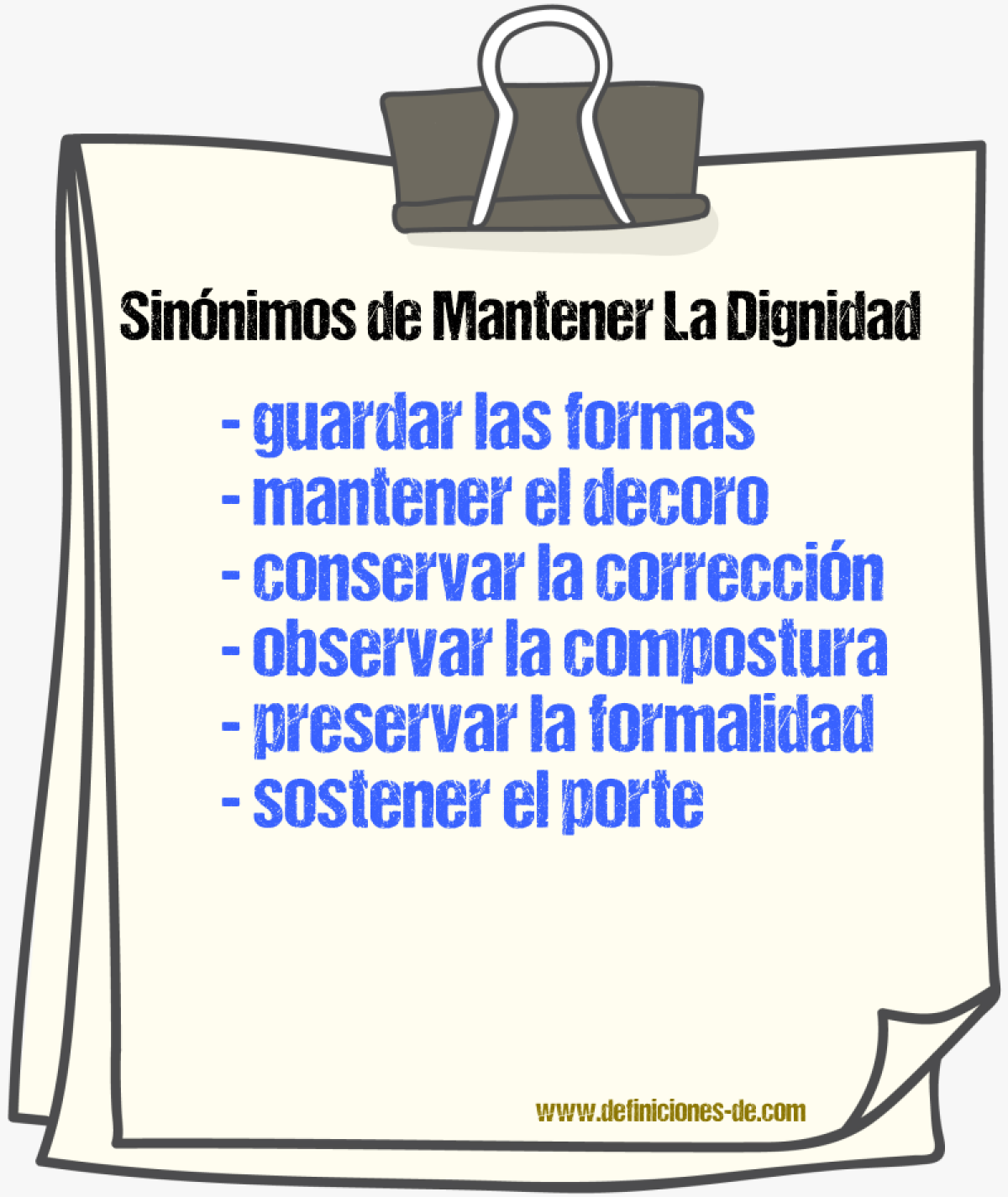 Sinónimos de mantener la dignidad