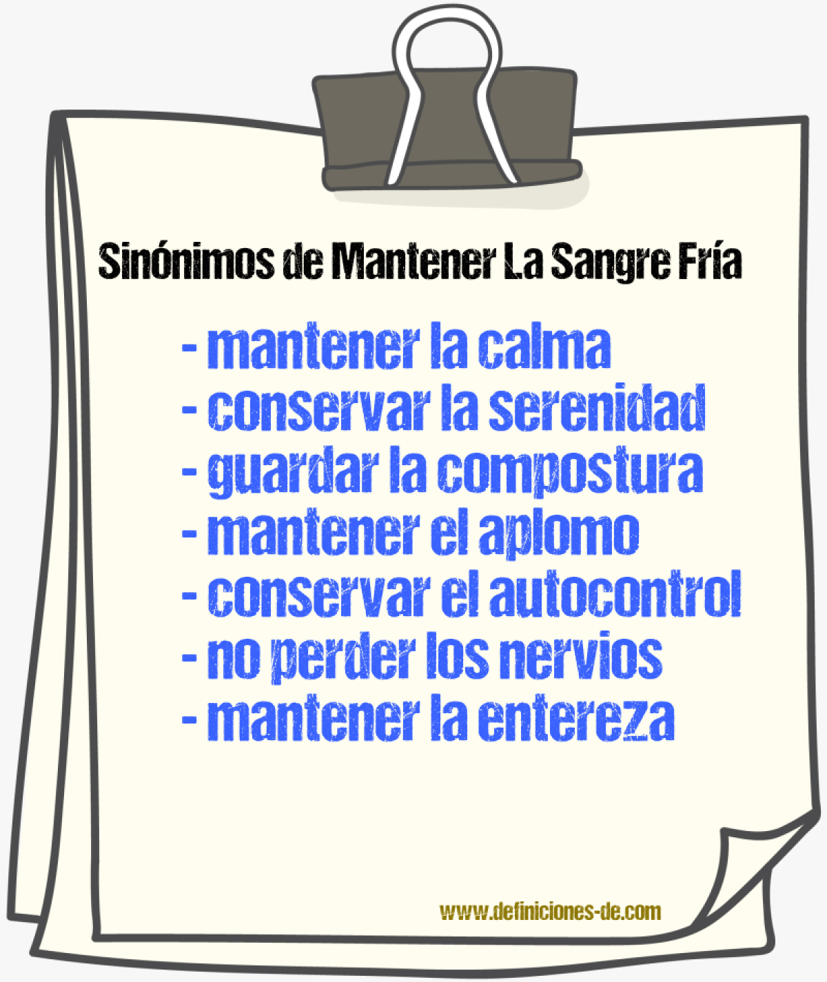 Sinónimos de mantener la sangre fría