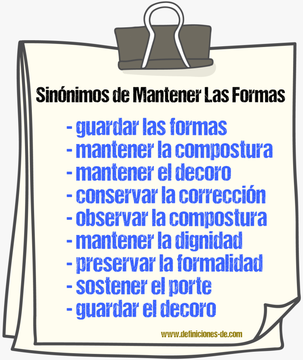 Sinónimos de mantener las formas