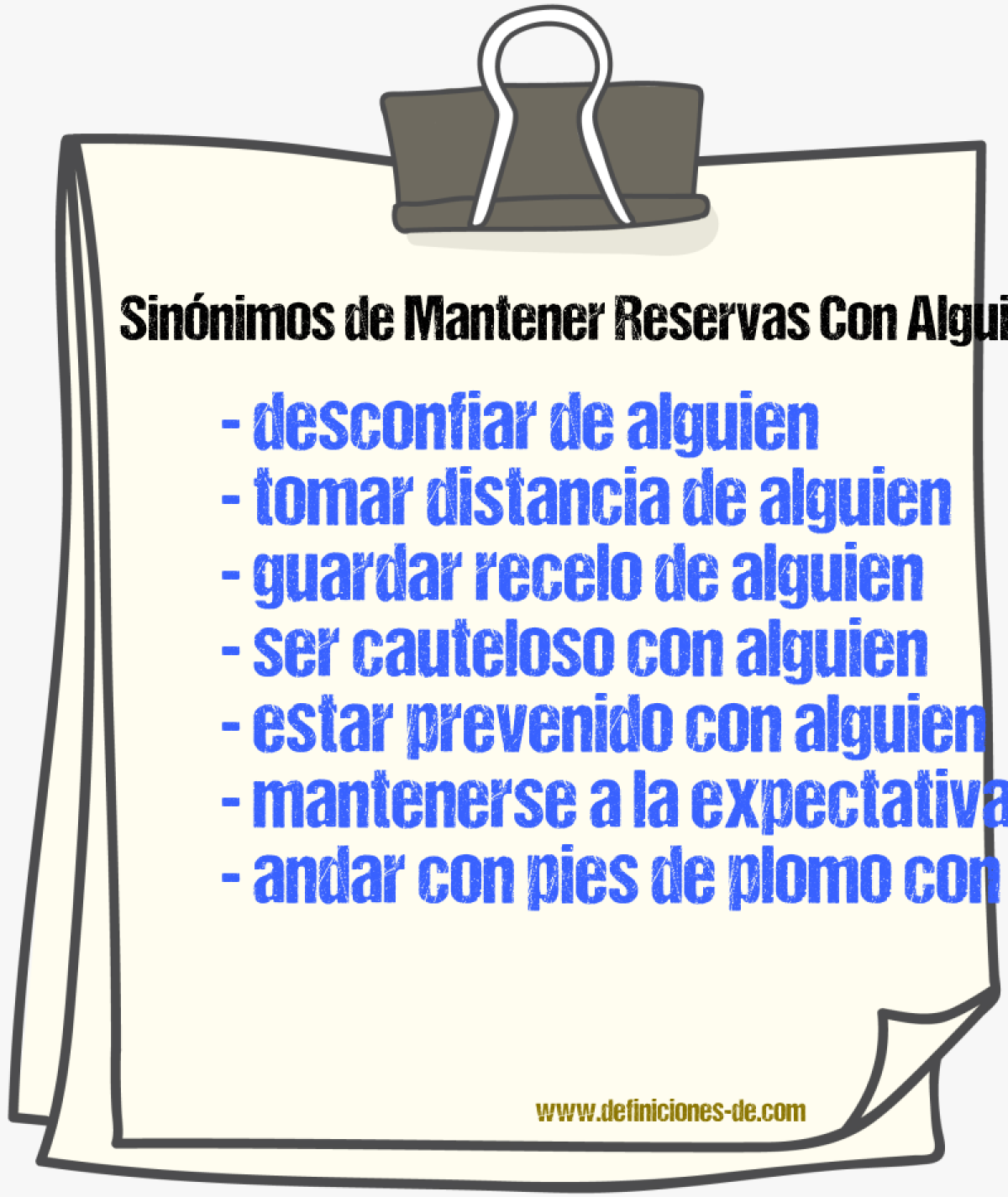 Sinónimos de mantener reservas con alguien