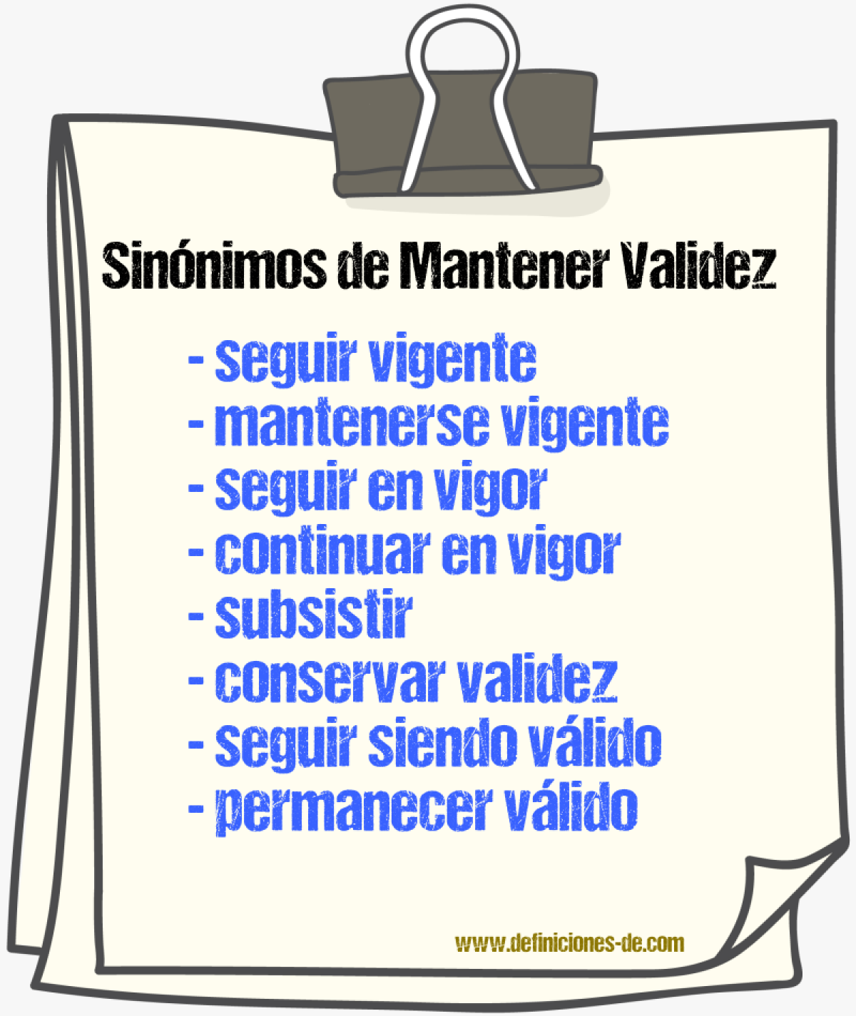 Sinónimos de mantener validez