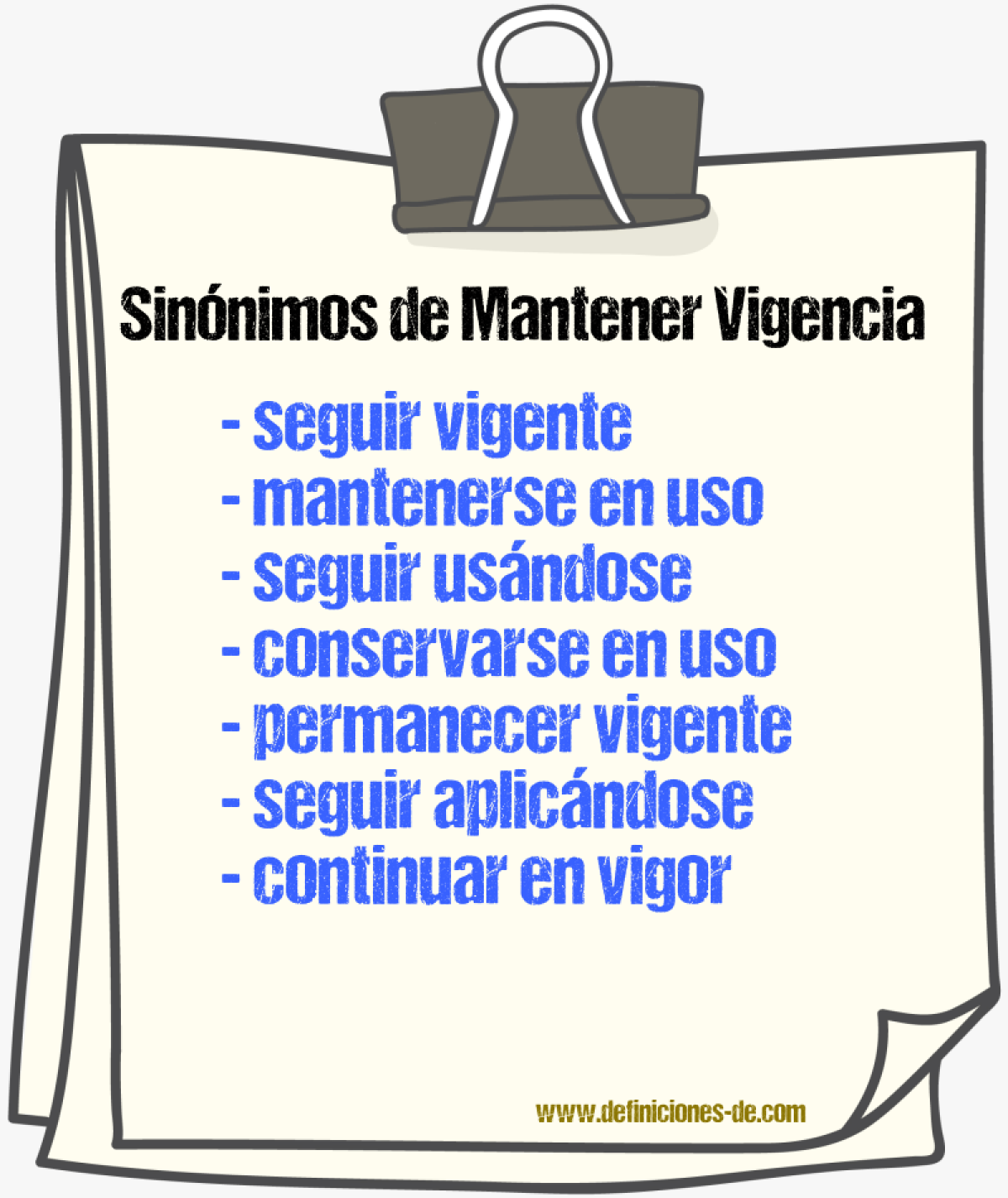 Sinónimos de mantener vigencia