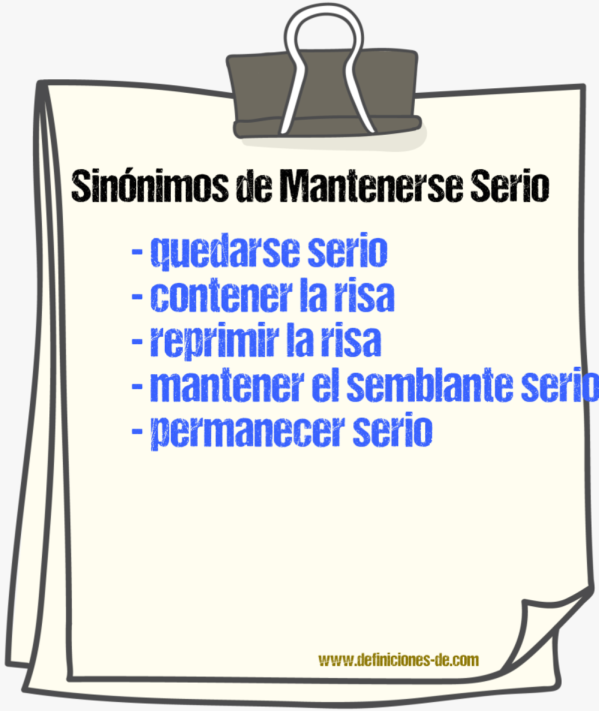 Sinónimos de mantenerse serio