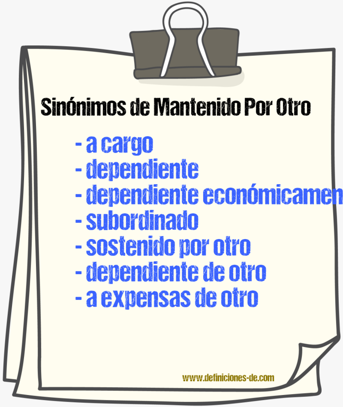 Sinónimos de mantenido por otro