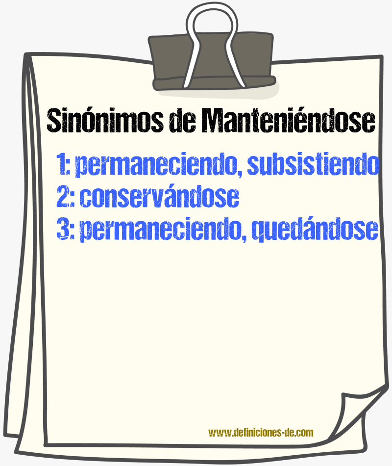 Sinónimos de manteniéndose