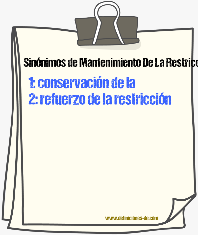 Sinónimos de mantenimiento de la restricción