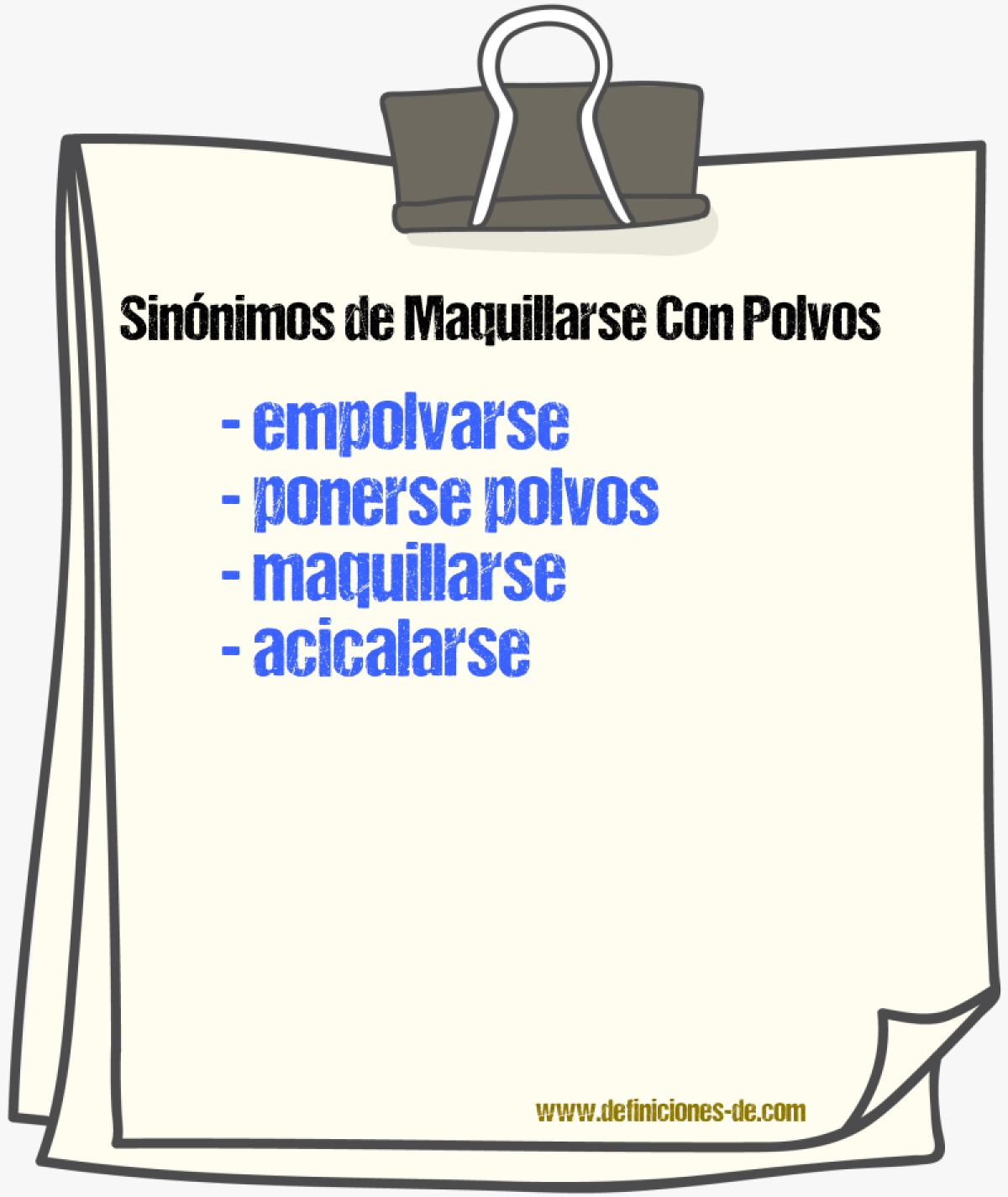 Sinónimos de maquillarse con polvos