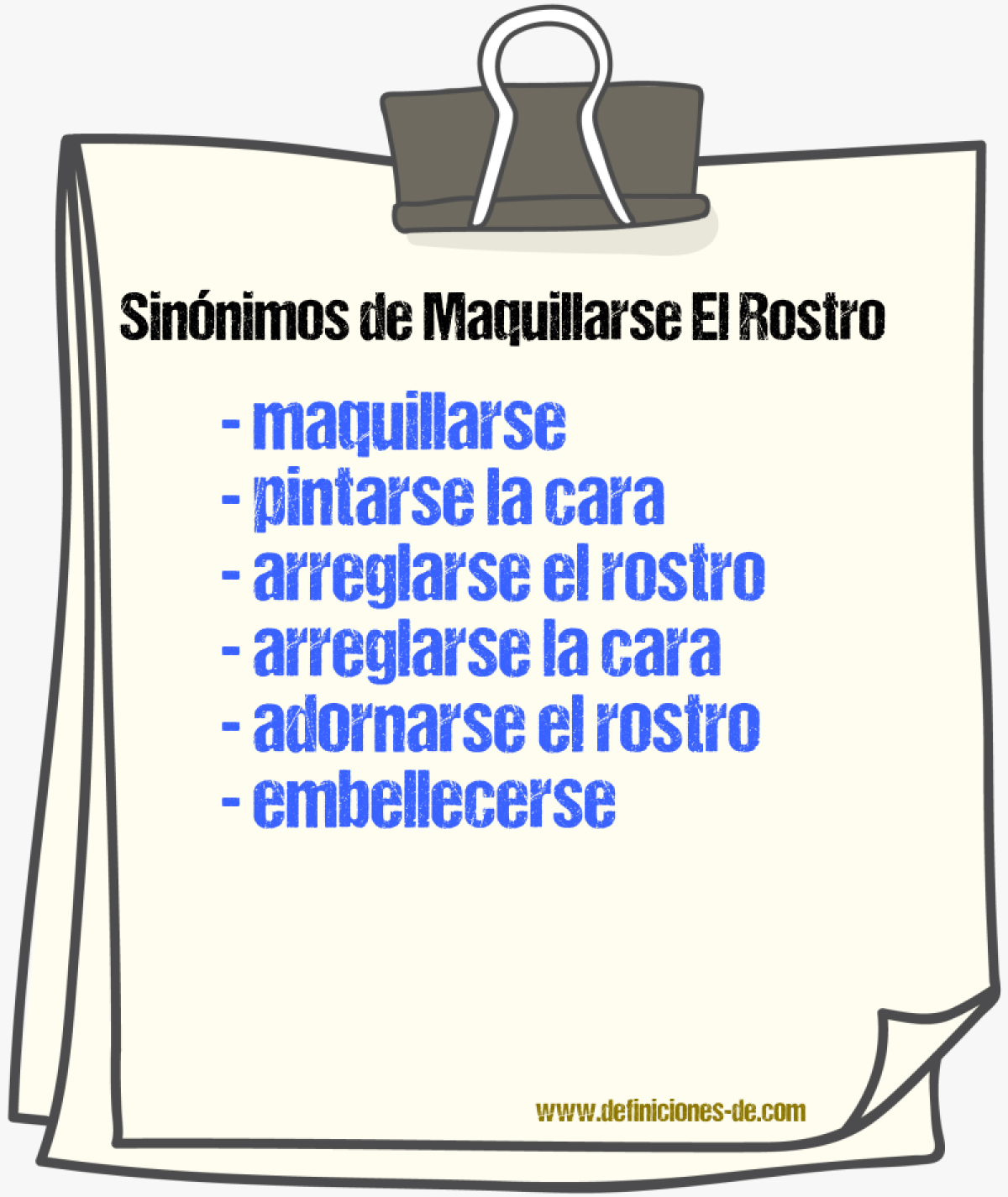 Sinónimos de maquillarse el rostro
