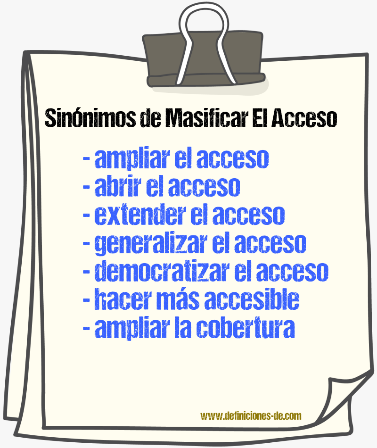 Sinónimos de masificar el acceso