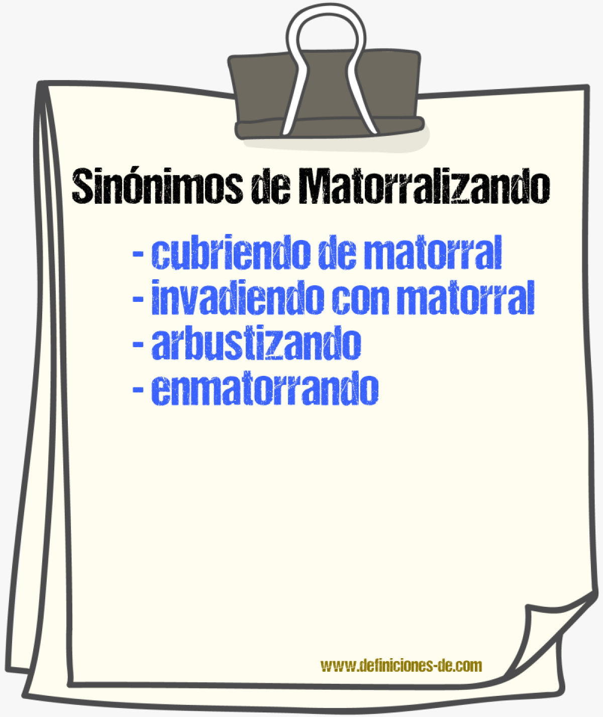 Sinónimos de matorralizando