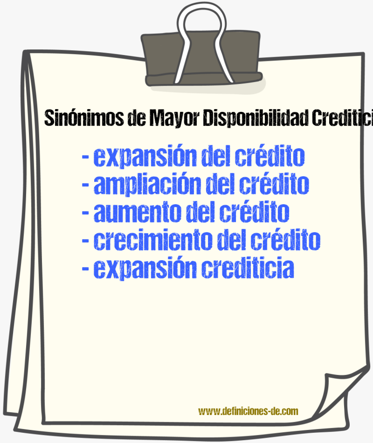 Sinónimos de mayor disponibilidad crediticia