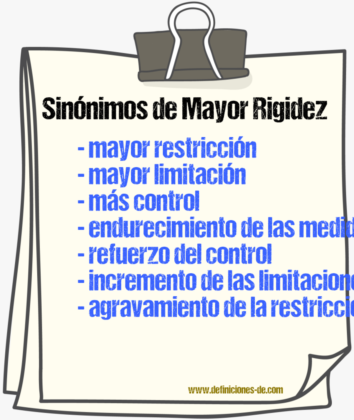 Sinónimos de mayor rigidez