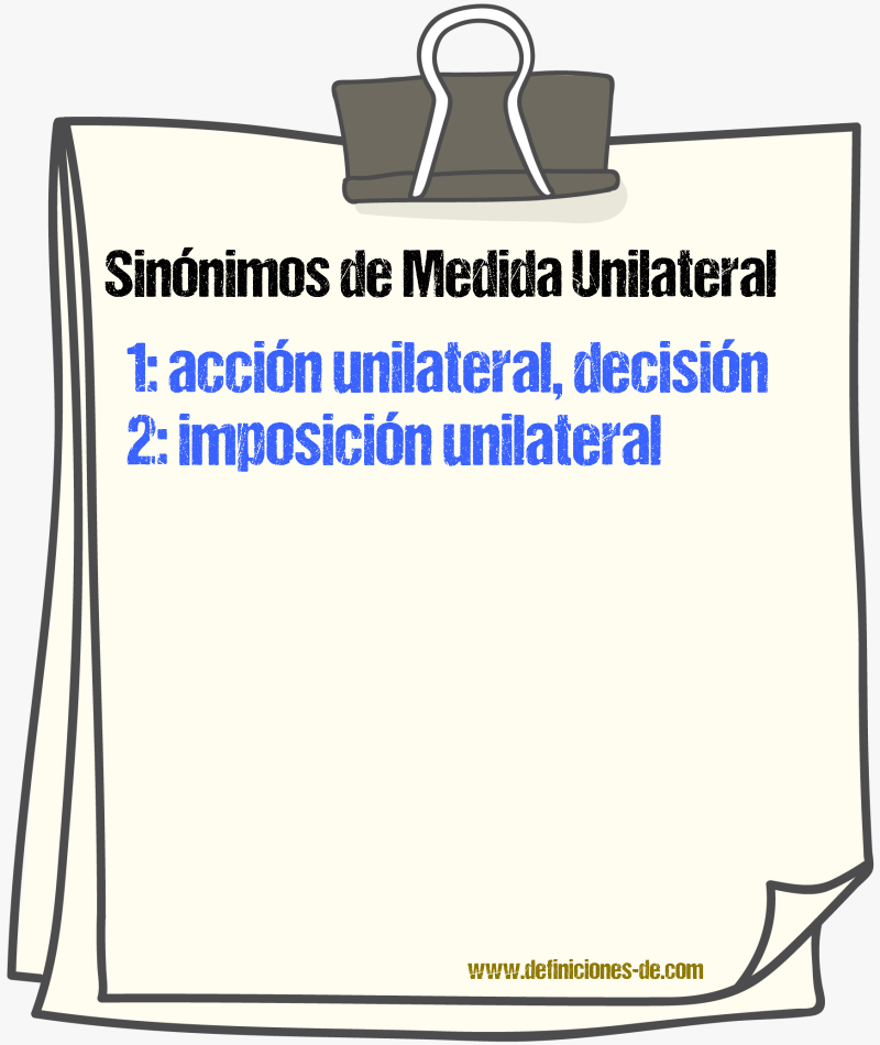 Sinónimos de medida unilateral