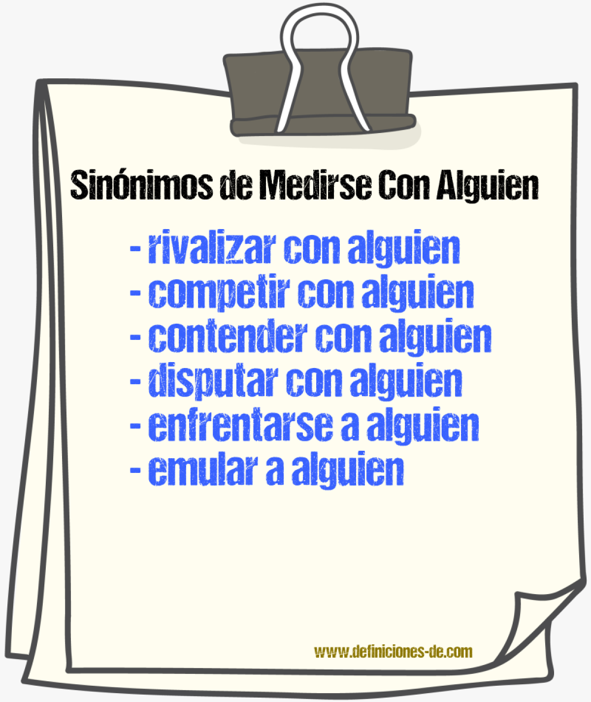 Sinónimos de medirse con alguien