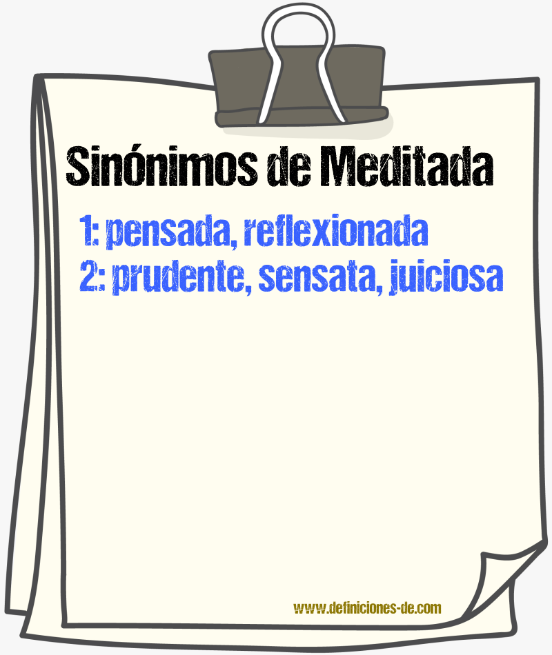 Sinónimos de meditada