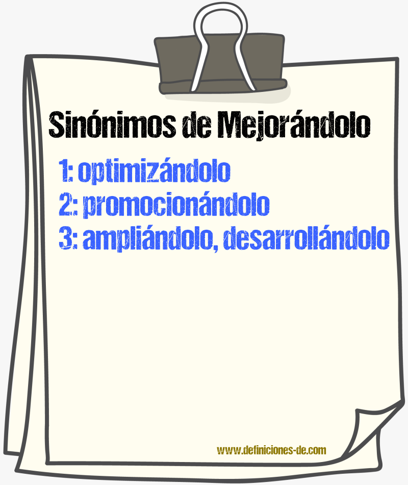 Sinónimos de mejorándolo