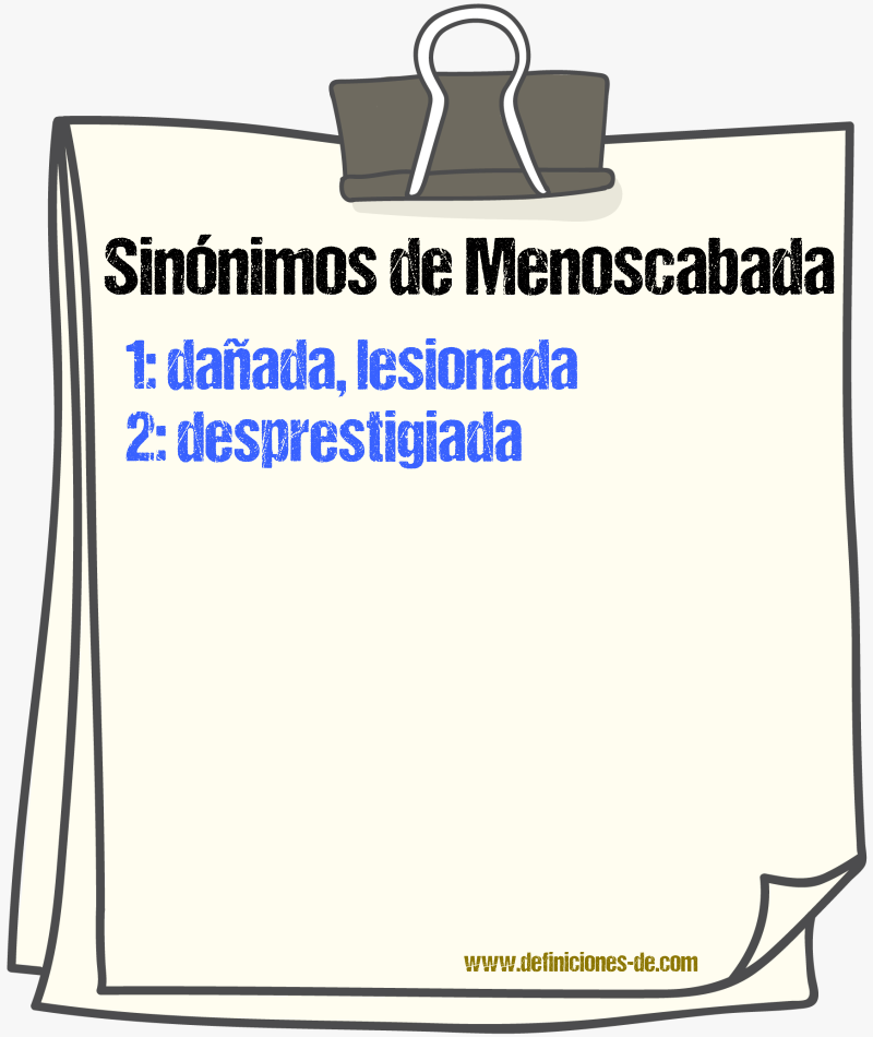 Sinónimos de menoscabada
