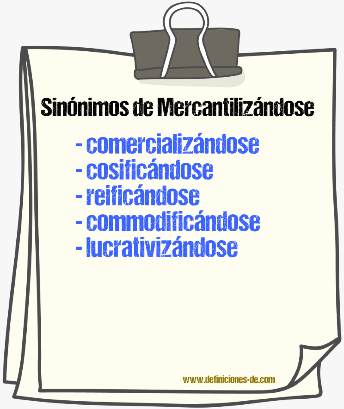 Sinónimos de mercantilizándose