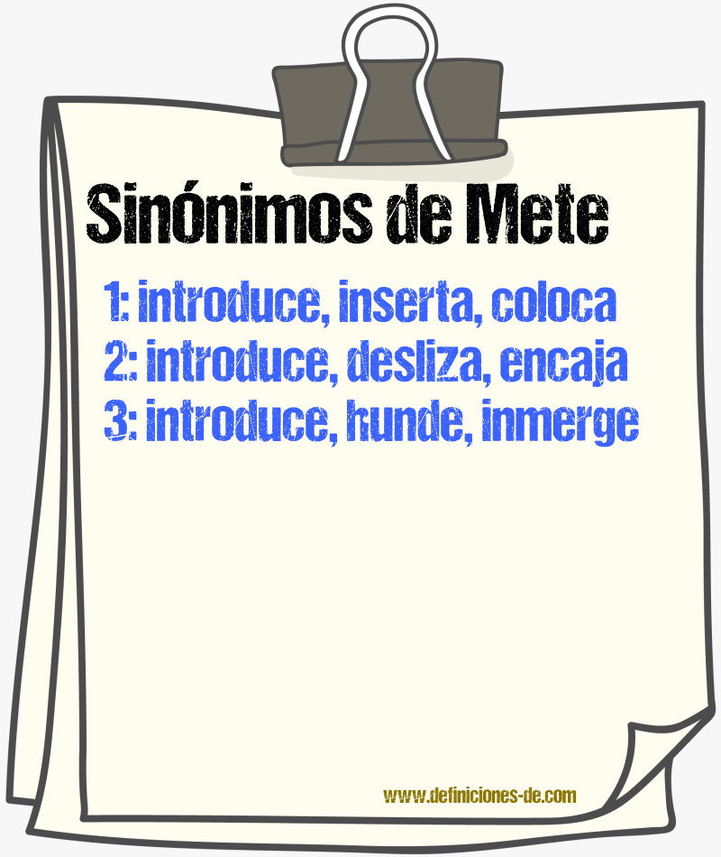 Sinónimos de mete
