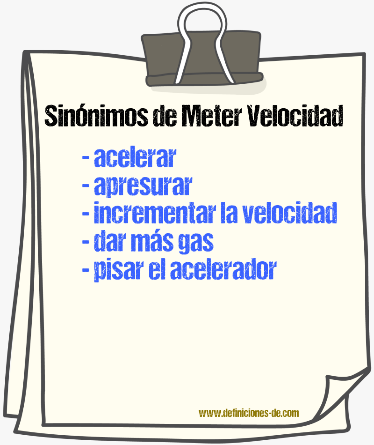 Sinónimos de meter velocidad
