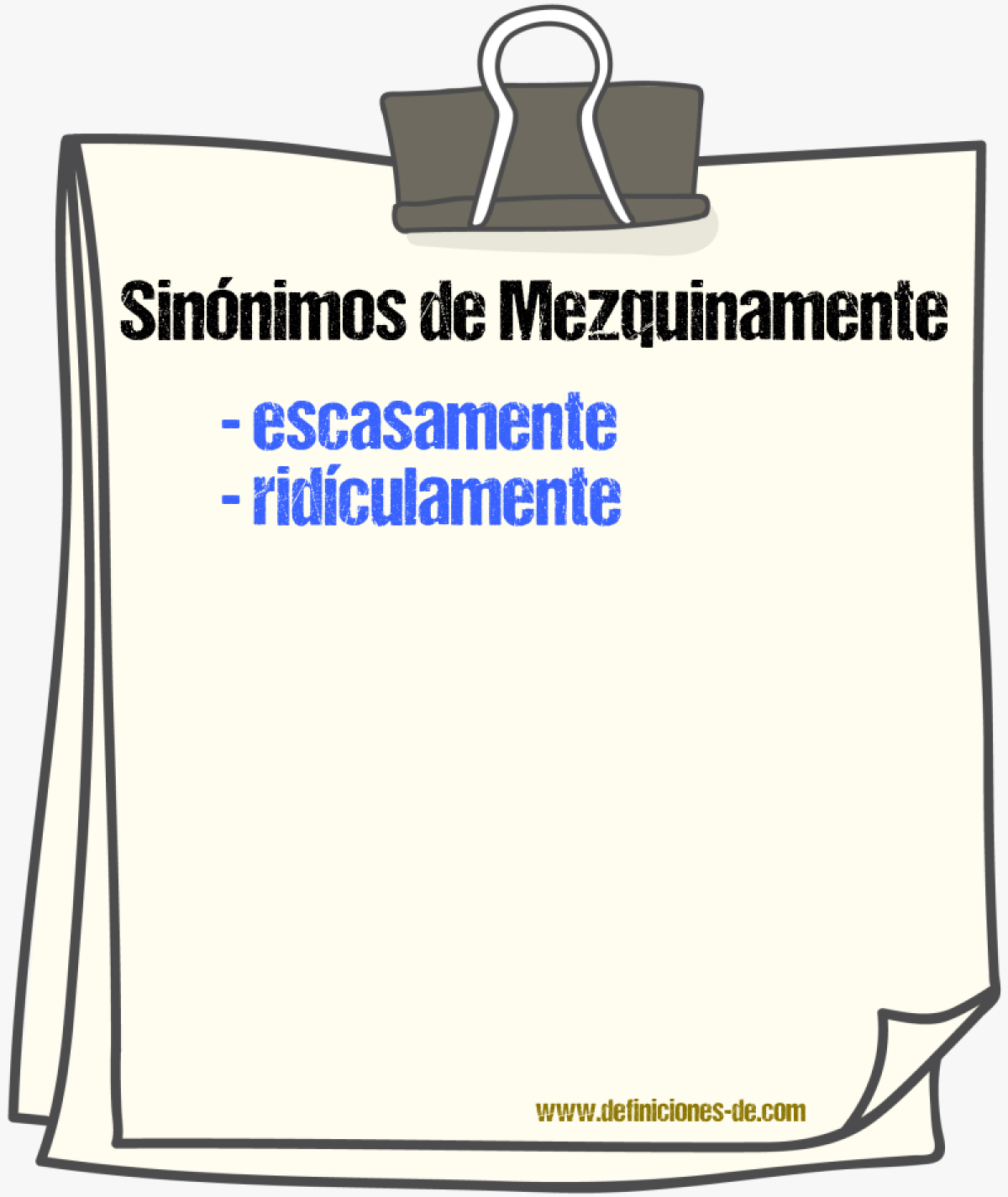 Sinnimos de mezquinamente