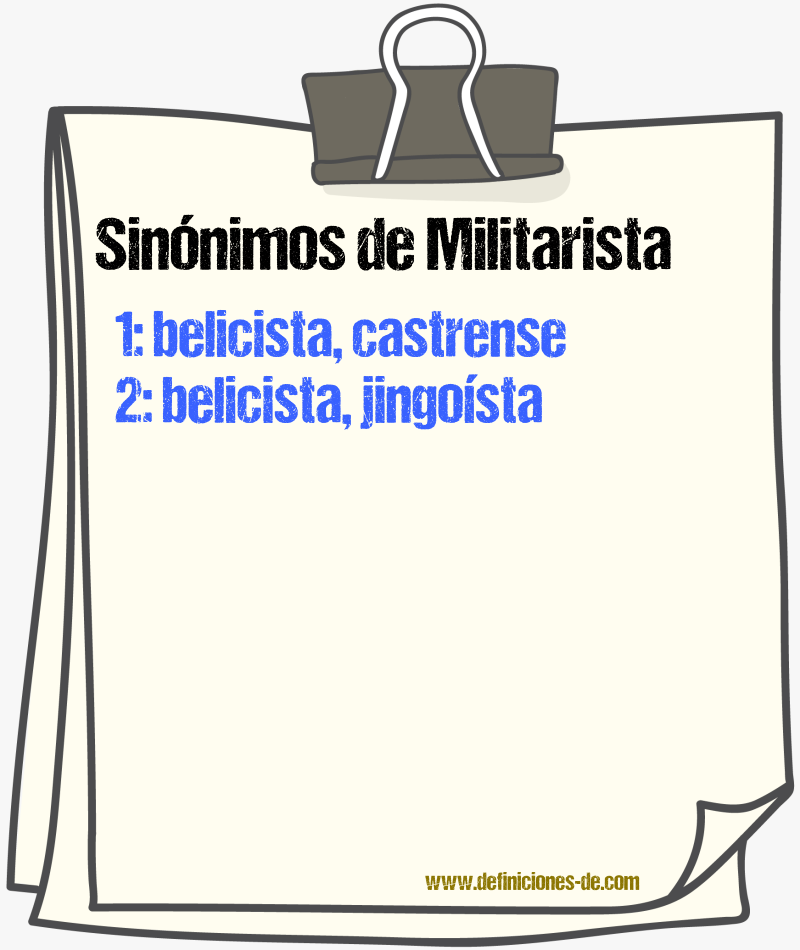 Sinónimos de militarista