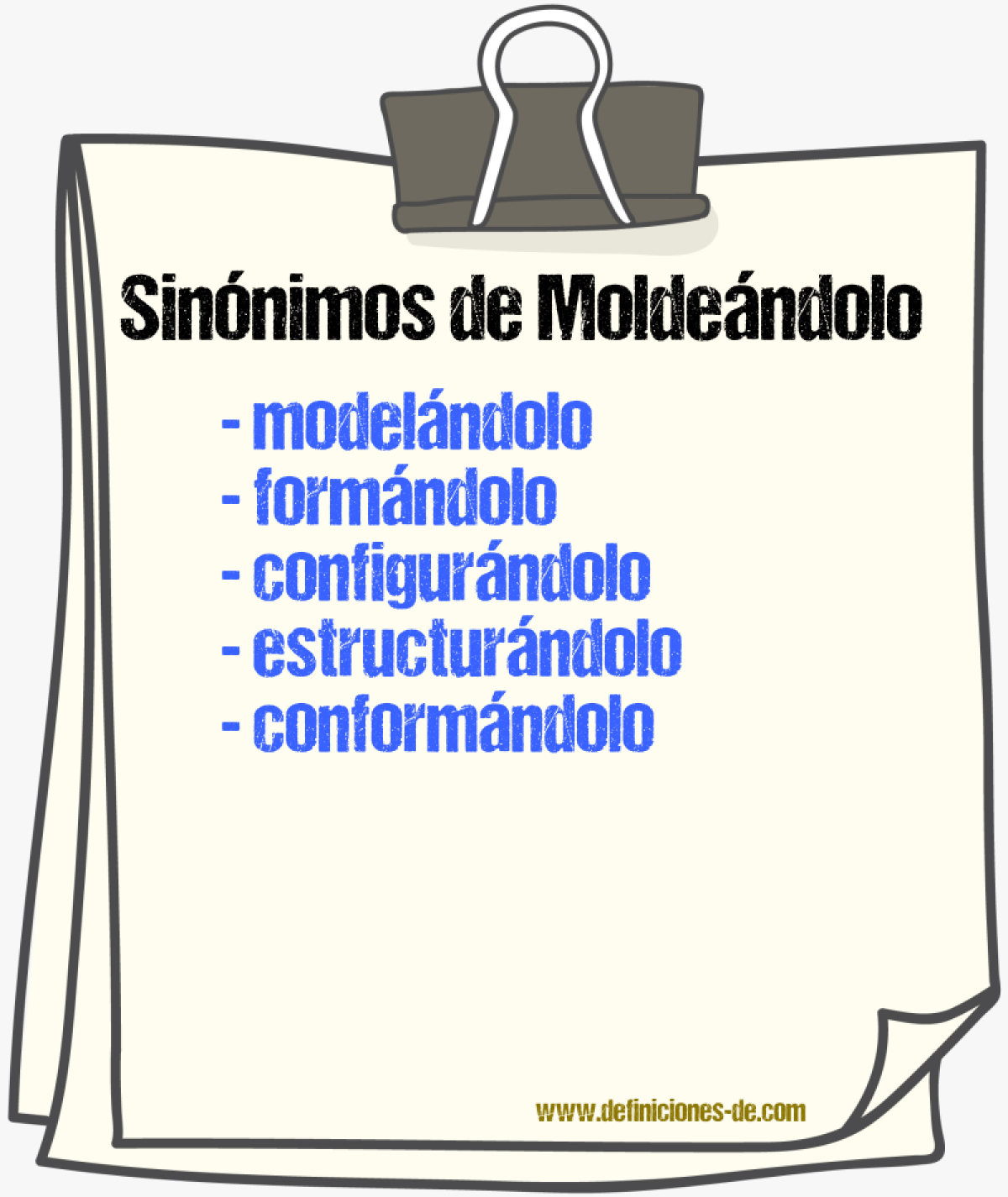 Sinónimos de moldeándolo