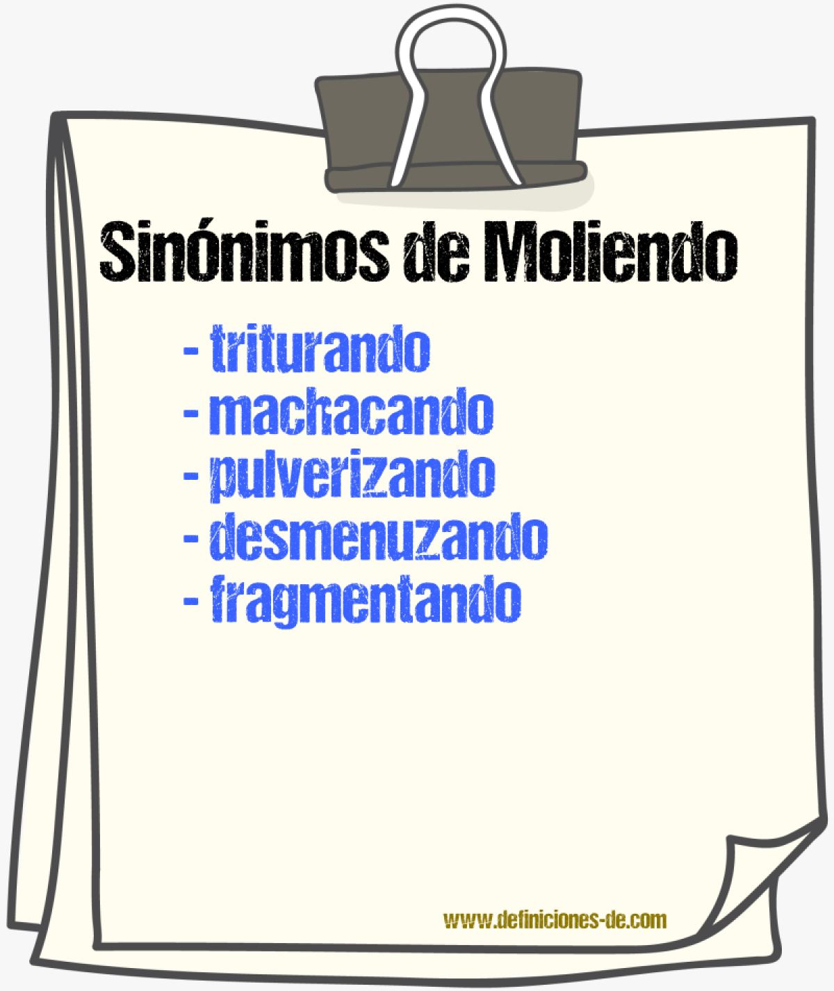 Sinónimos de moliendo