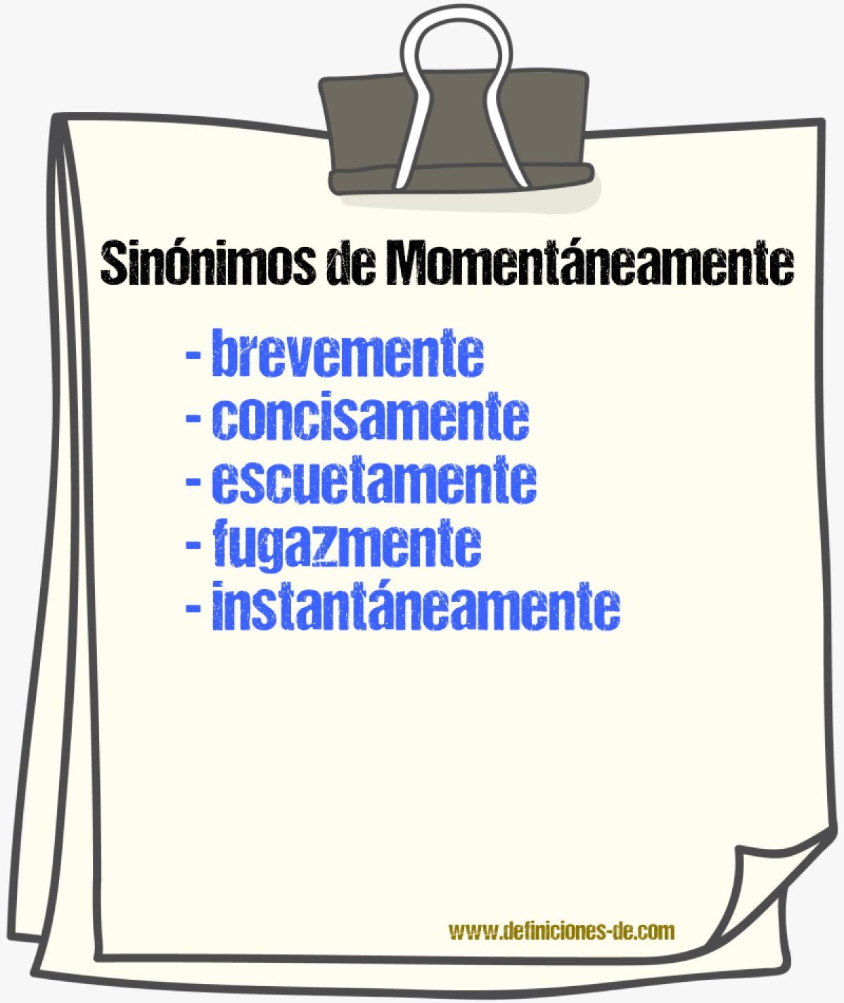 Sinnimos de momentneamente