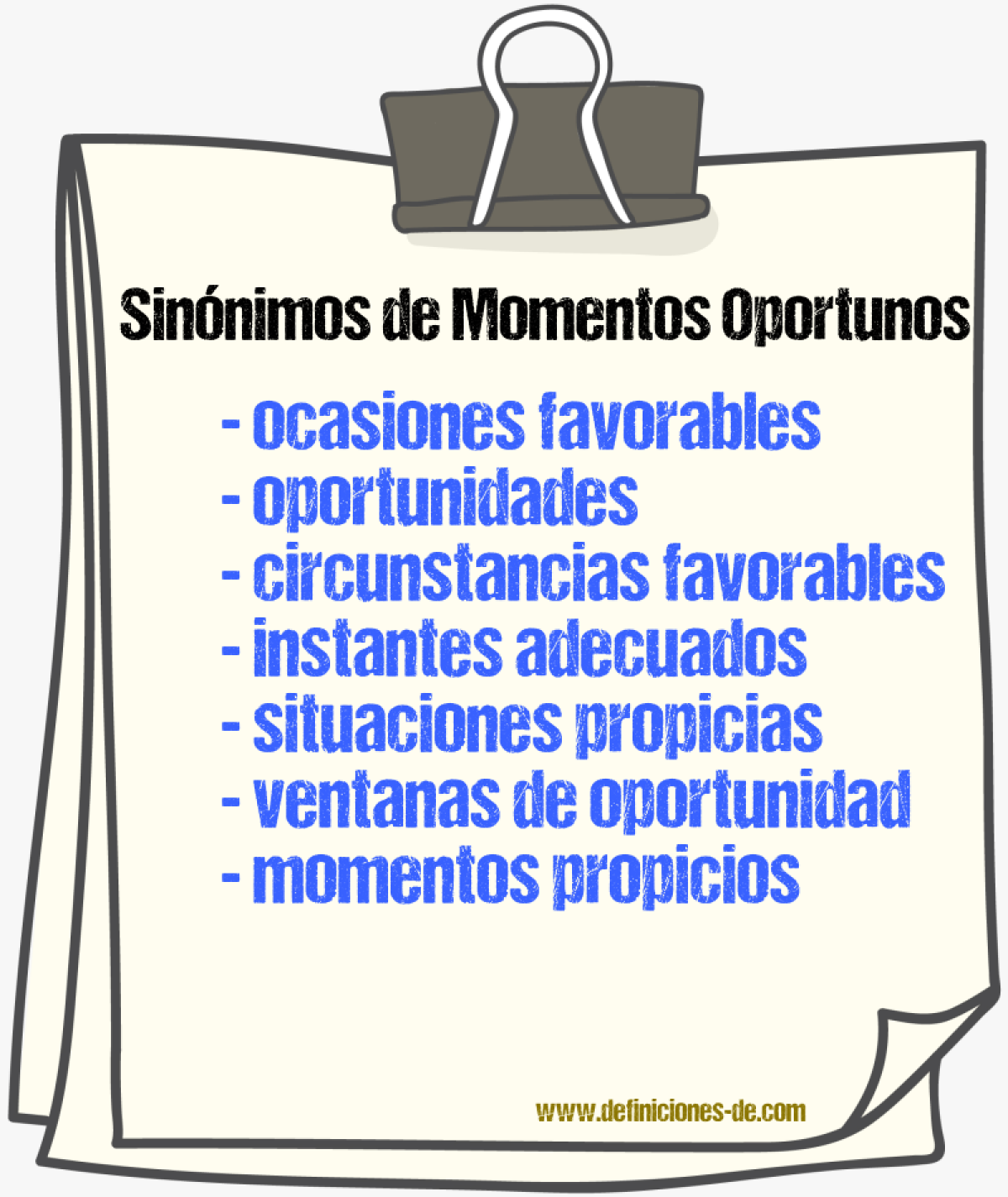Sinónimos de momentos oportunos