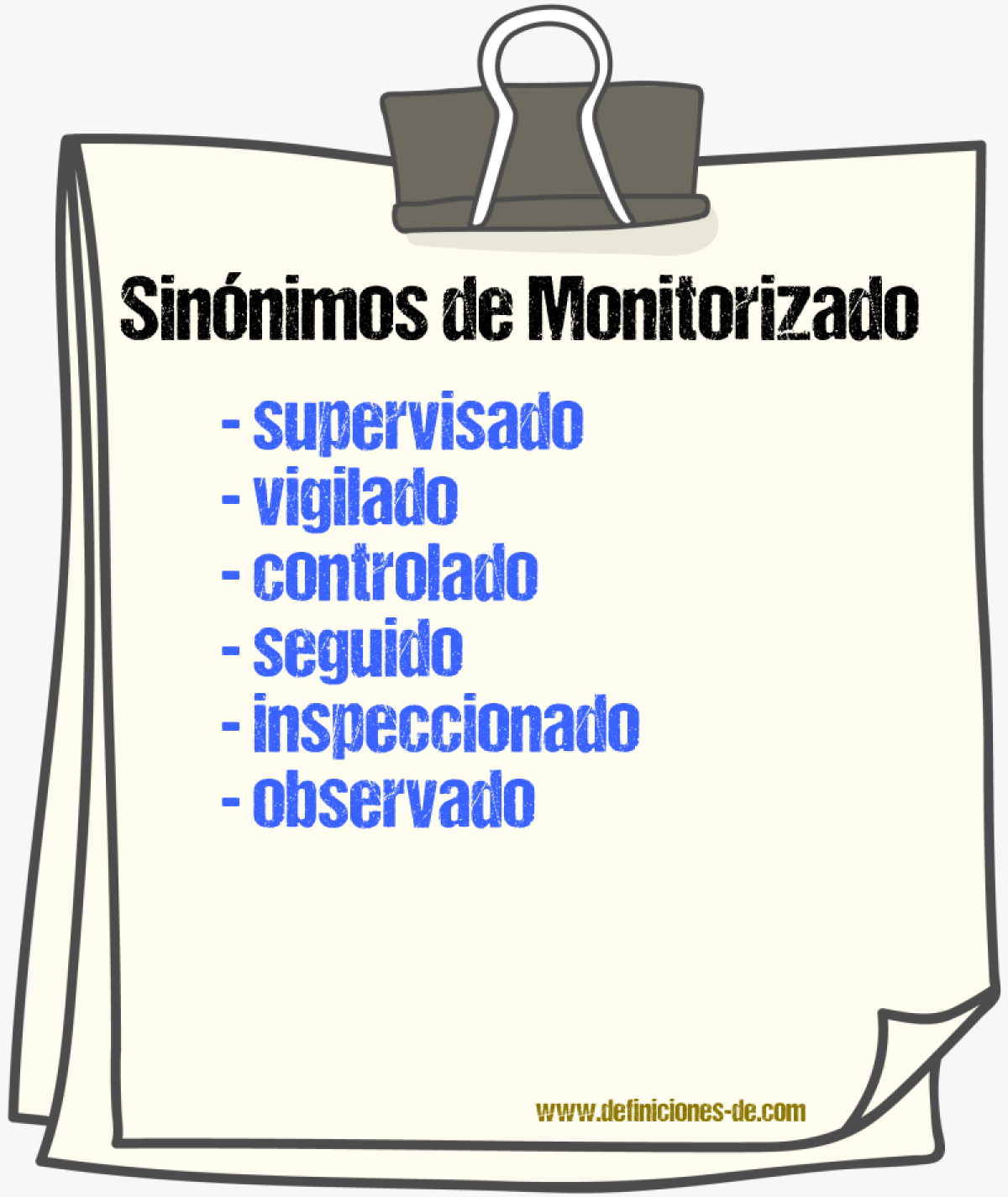 Sinónimos de monitorizado