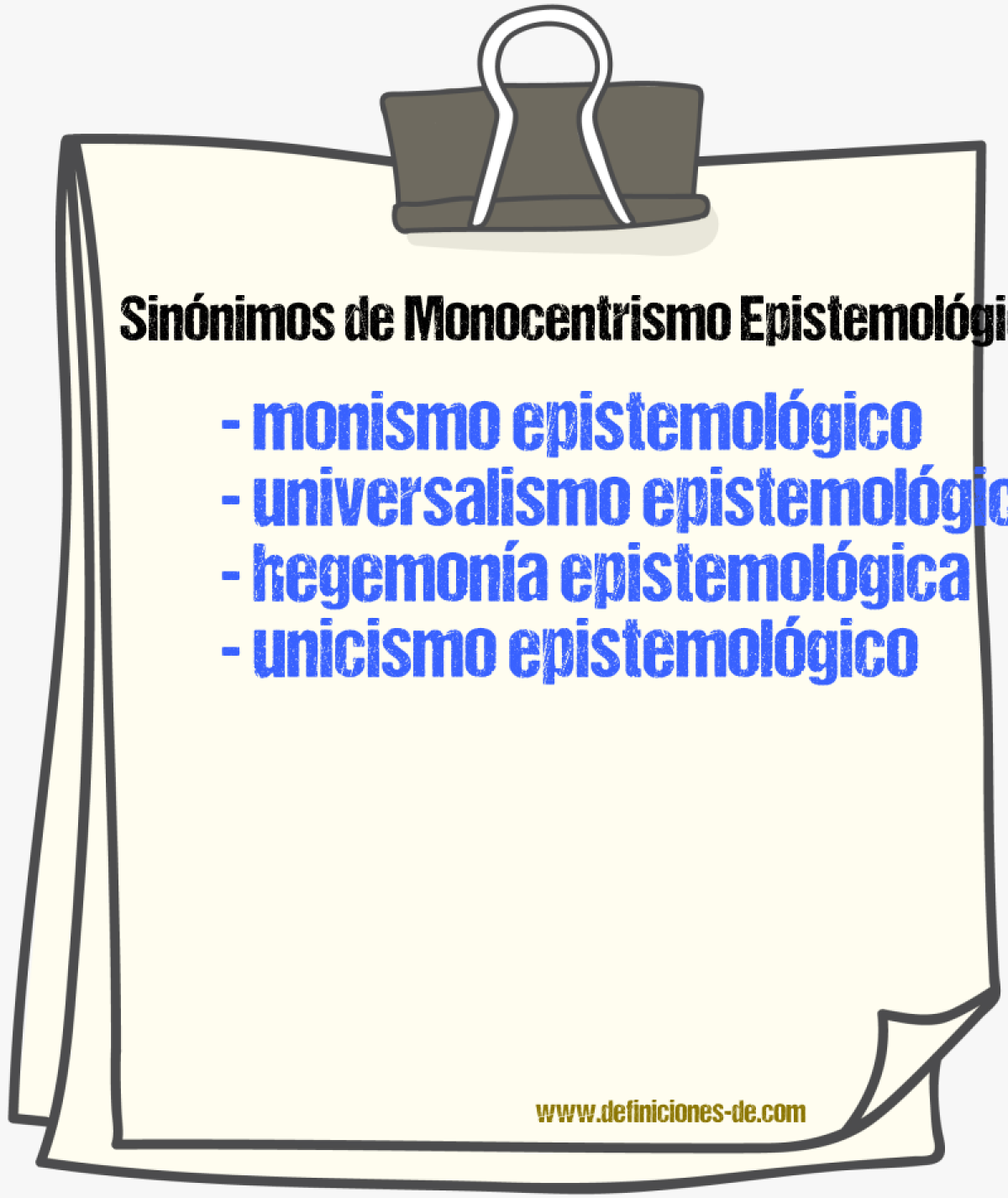 Sinónimos de monocentrismo epistemológico