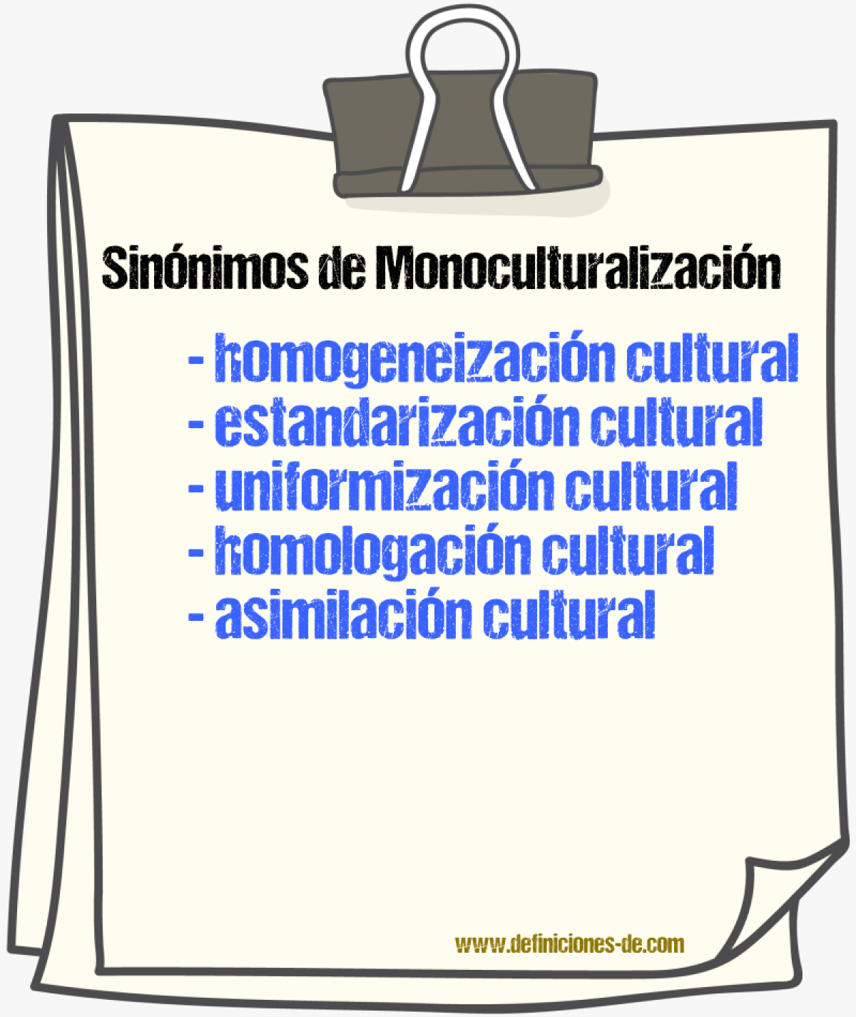 Sinónimos de monoculturalización