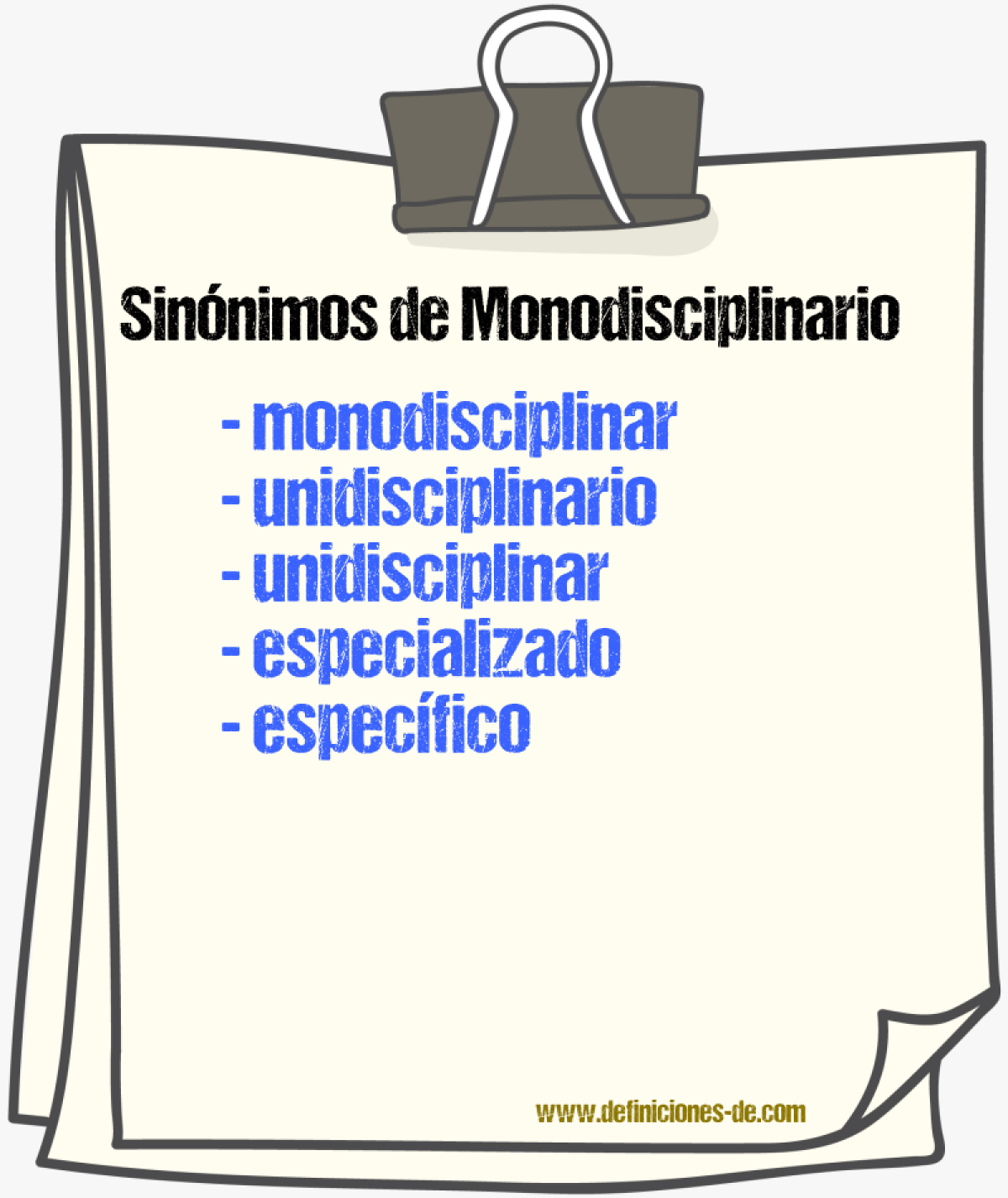 Sinónimos de monodisciplinario